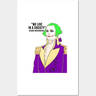 President George Washington clown we live in a society Posters and Art